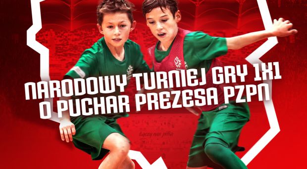 NARODOWY TURNIEJ GRY 1X1 O PUCHAR PREZESA PZPN
