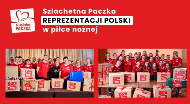 Piłkarskie reprezentacje Polski przygotowały Szlachetną Paczkę