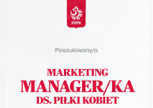 Oferta pracy w PZPN: Marketing Manager/ka ds. piłki kobiet