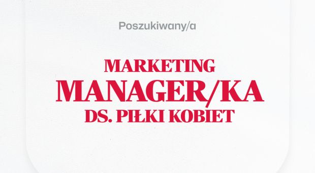 Oferta pracy w PZPN: Marketing Manager/ka ds. piłki kobiet