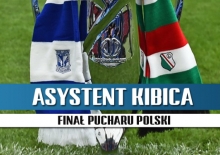 Asystent Kibica na finał Pucharu Polski 2016